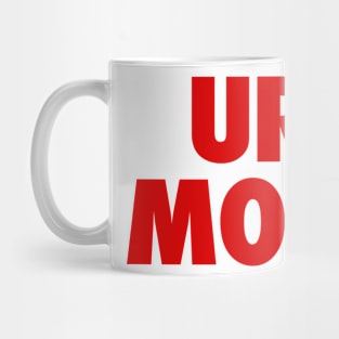 Ur Mom Mug